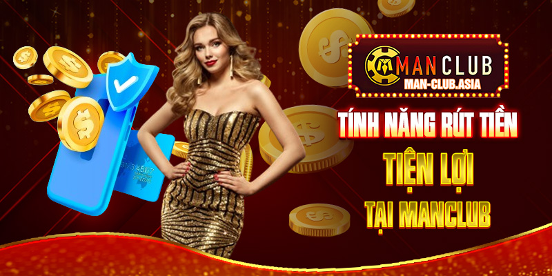 Những tính năng cơ bản chỉ có tại cổng game manclub mà bạn nên biết 