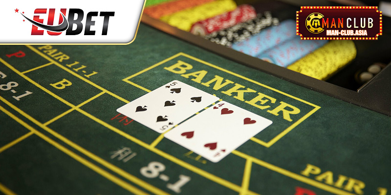 Chơi bài baccarat online uy tín ở EUBet