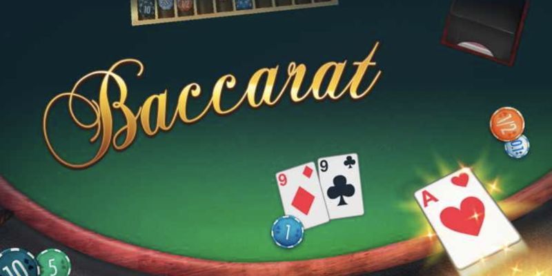 Luật chơi bài Baccarat đơn giản mà anh em cần biết