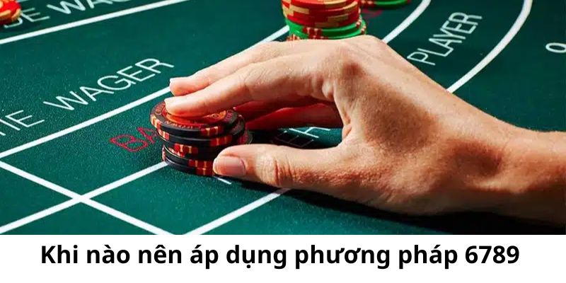 Khi nào dùng phương pháp 6789