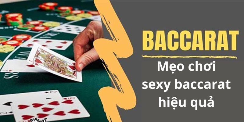 Mẹo chơi sexy baccarat